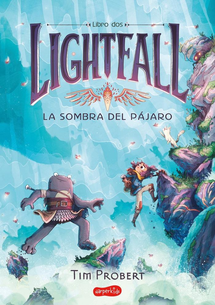 Lightfall 2 | la Sombra del Pájaro. 