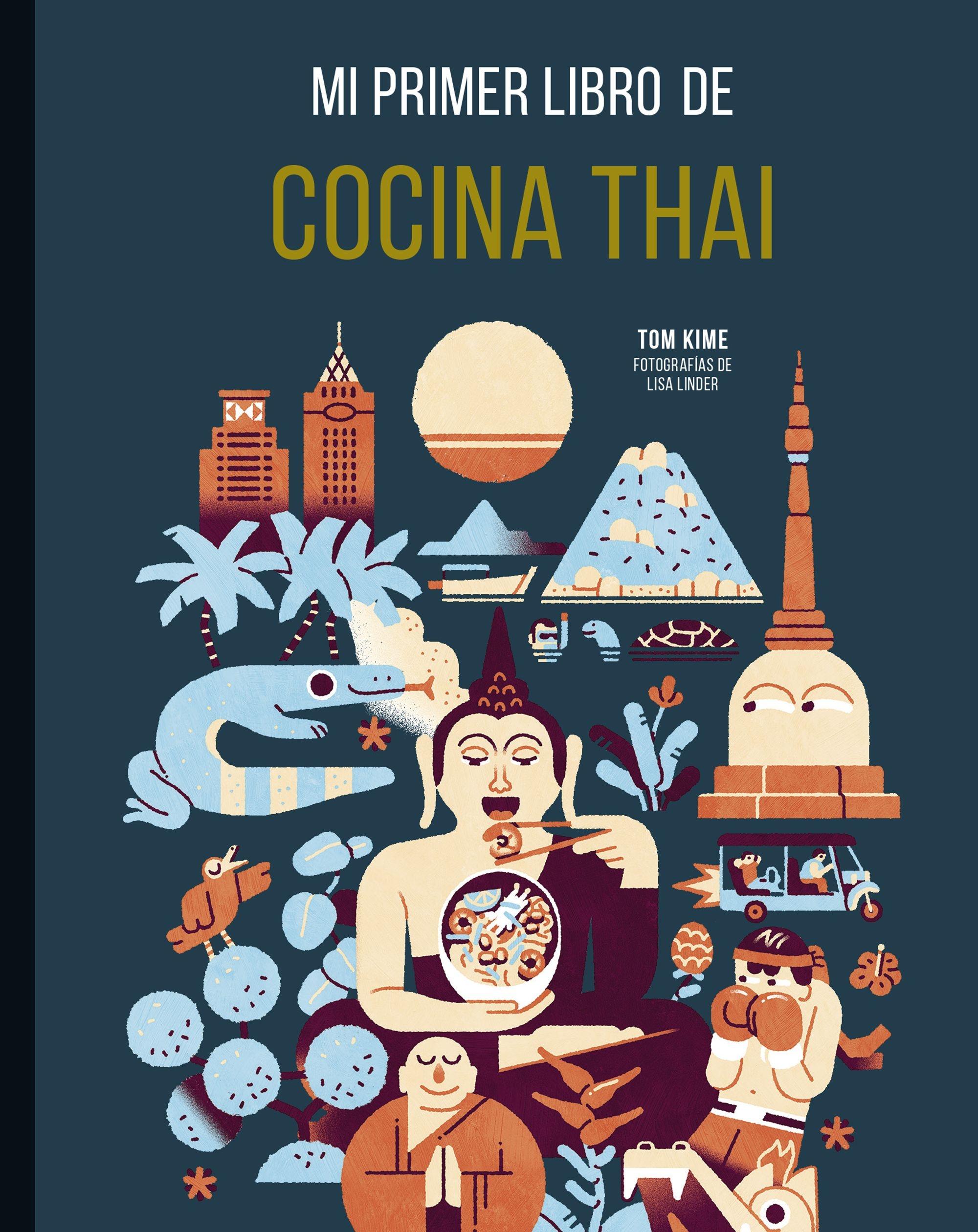 Mi Primer Libro de Cocina Thai. 