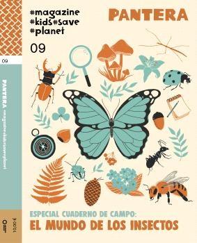 Revista Pantera 9 - Especial Cuaderno de Campo: el Mundo de os Insectos. 