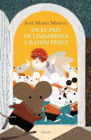 En el País de Lindabrina y Ratón Pérez. 