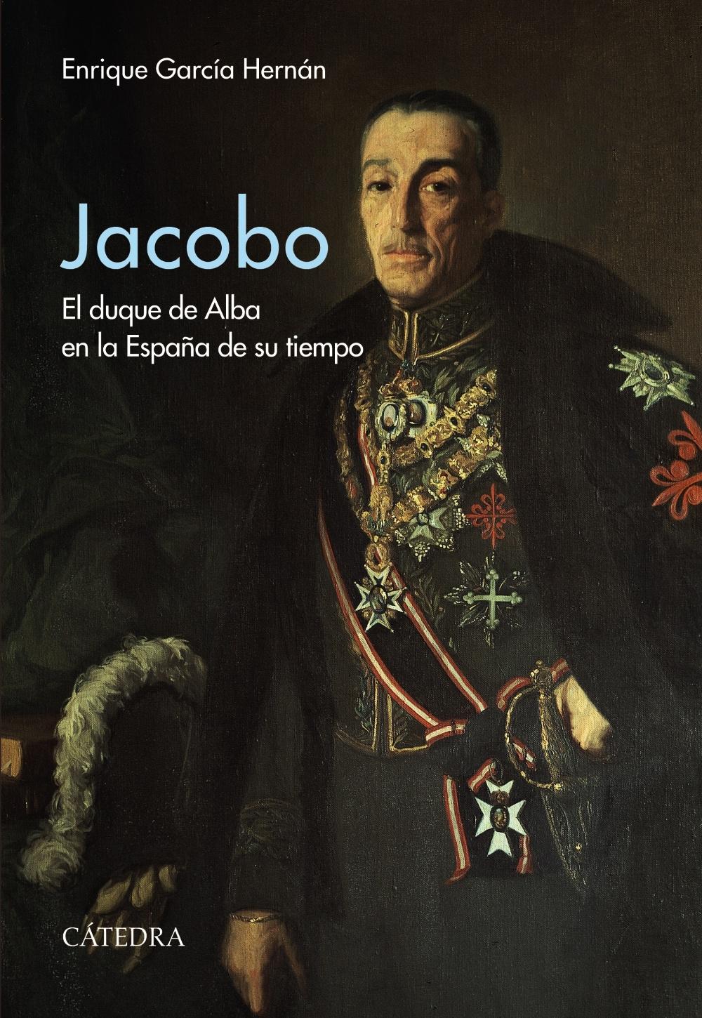 Jacobo "El Duque de Alba en la España de su Tiempo". 
