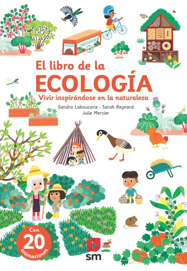 El Libro de la Ecología "Vivir Inspirándose en la Naturaleza". 