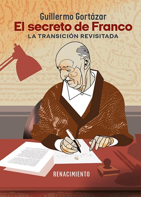 El Secreto de Franco "La Transición Revisitada". 