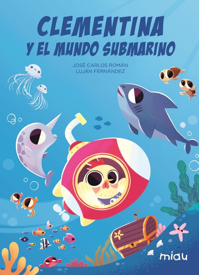 Clementina y el Mundo Submarino. 