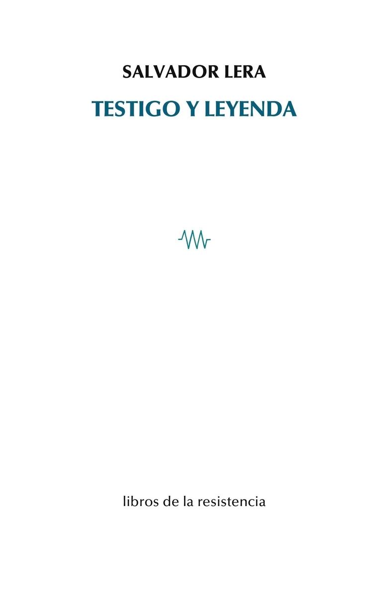 Testigo y Leyenda "(Un Itinerario)". 