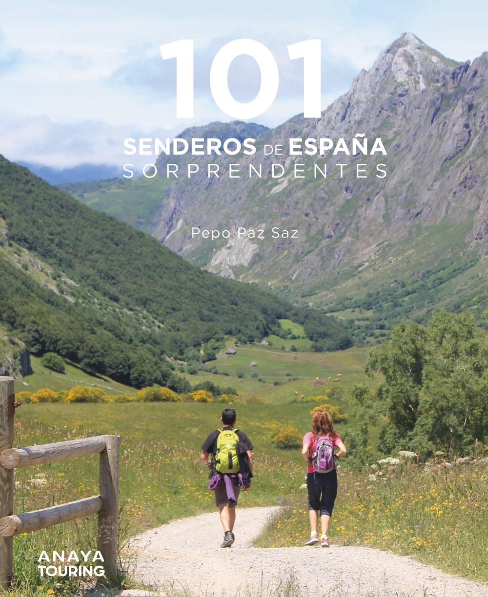 101 Senderos de España Sorprendentes. 