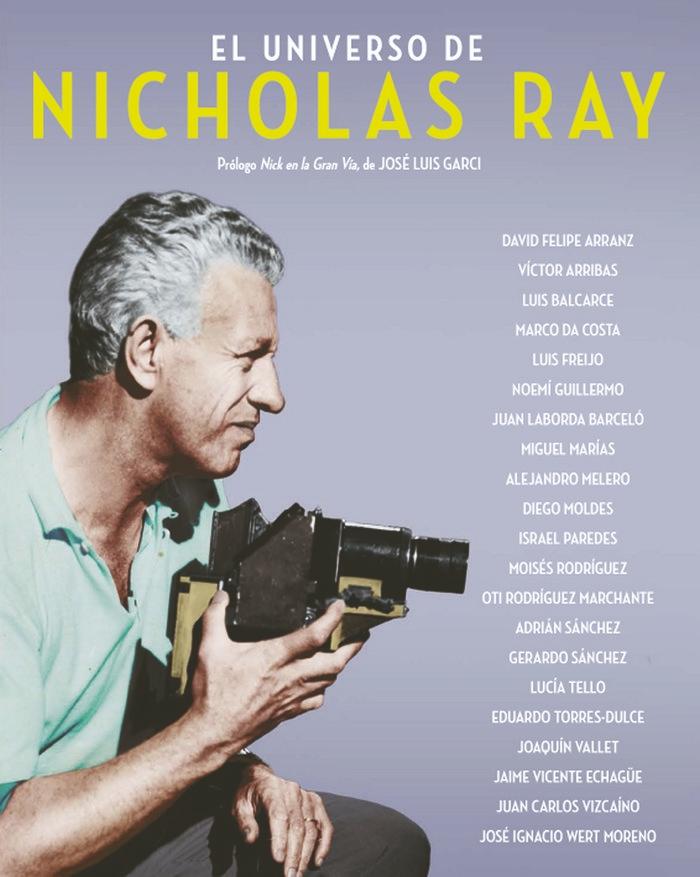 El Universo de Nicholas Ray. 