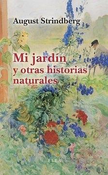 Mi Jardín y Otras Historias Naturales. 