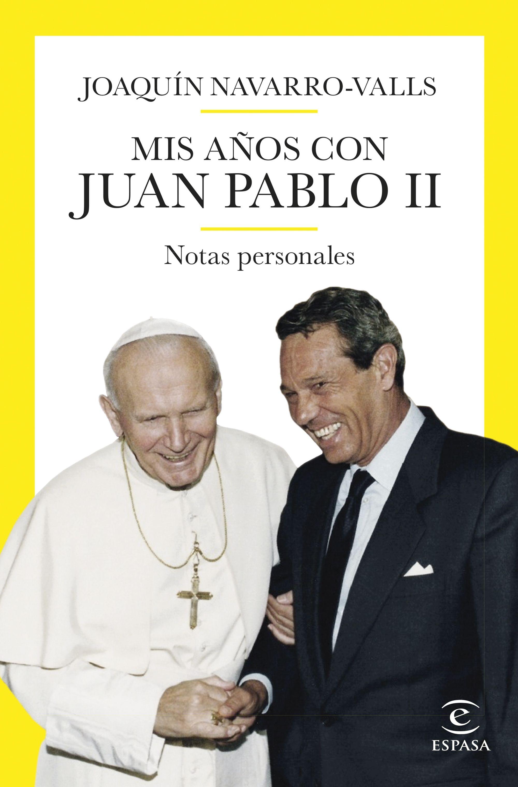 Mis Años con Juan Pablo Ii. 