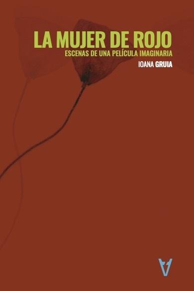La Mujer de Rojo "Escenas de una Pelicula Imaginaria". 