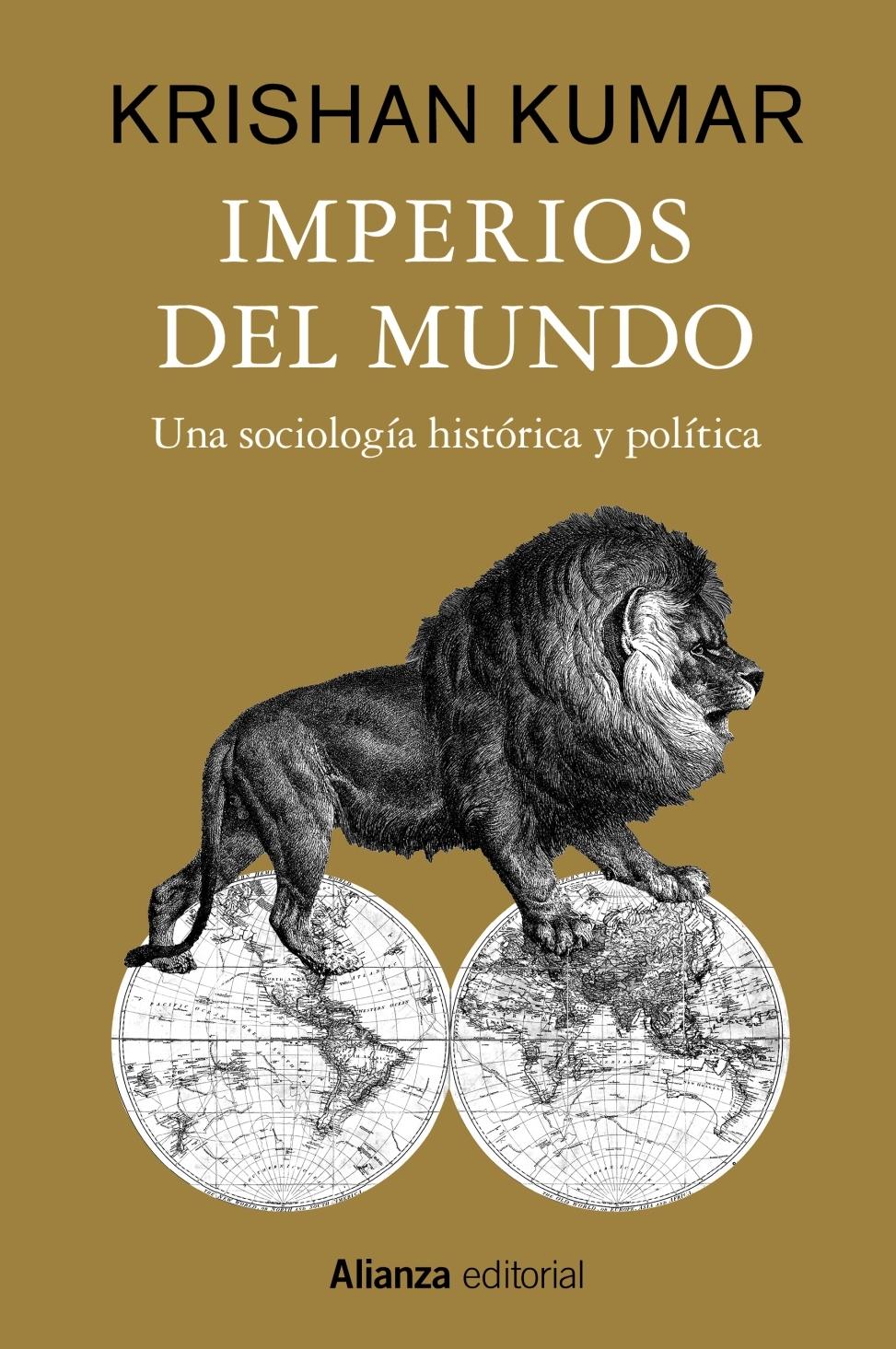 Imperios del Mundo "Una Sociología Histórica y Política". 