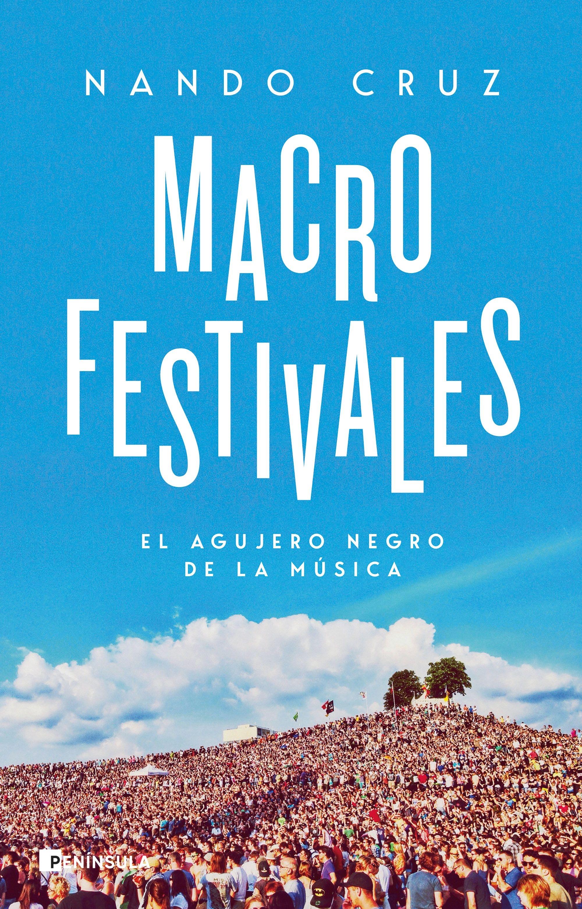 Macrofestivales "El Agujero Negro de la Música". 