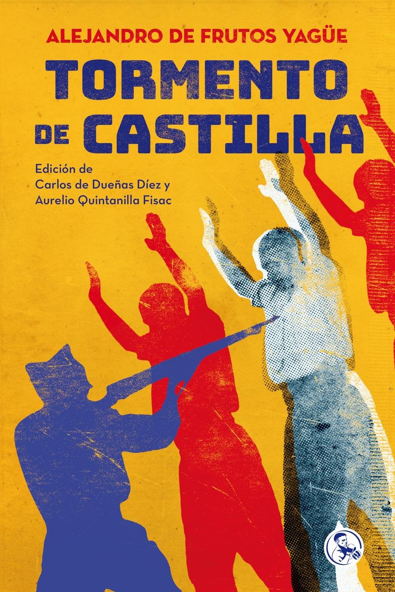 Tormento de Castilla. 