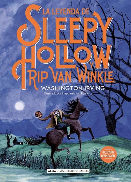 La Leyenda de Sleepy Hollow y Rip Van Winkle. 