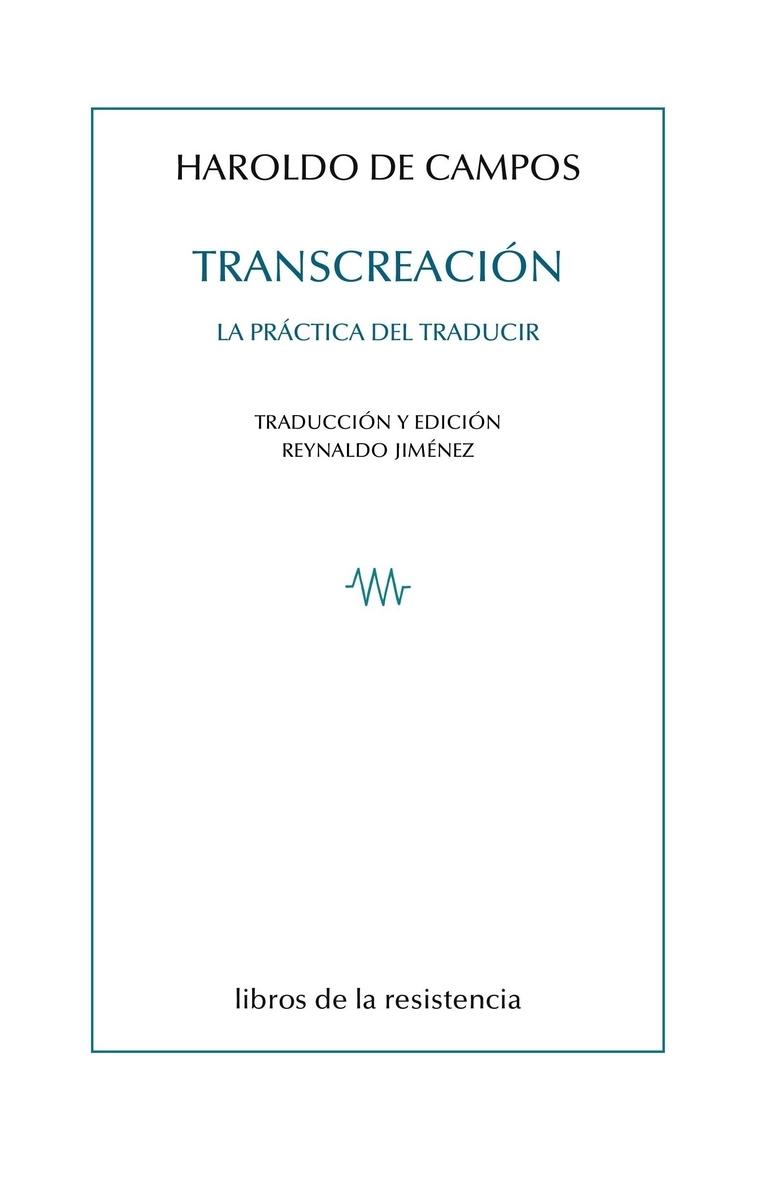 Transcreación "Sobre la Práctica del Traducir". 