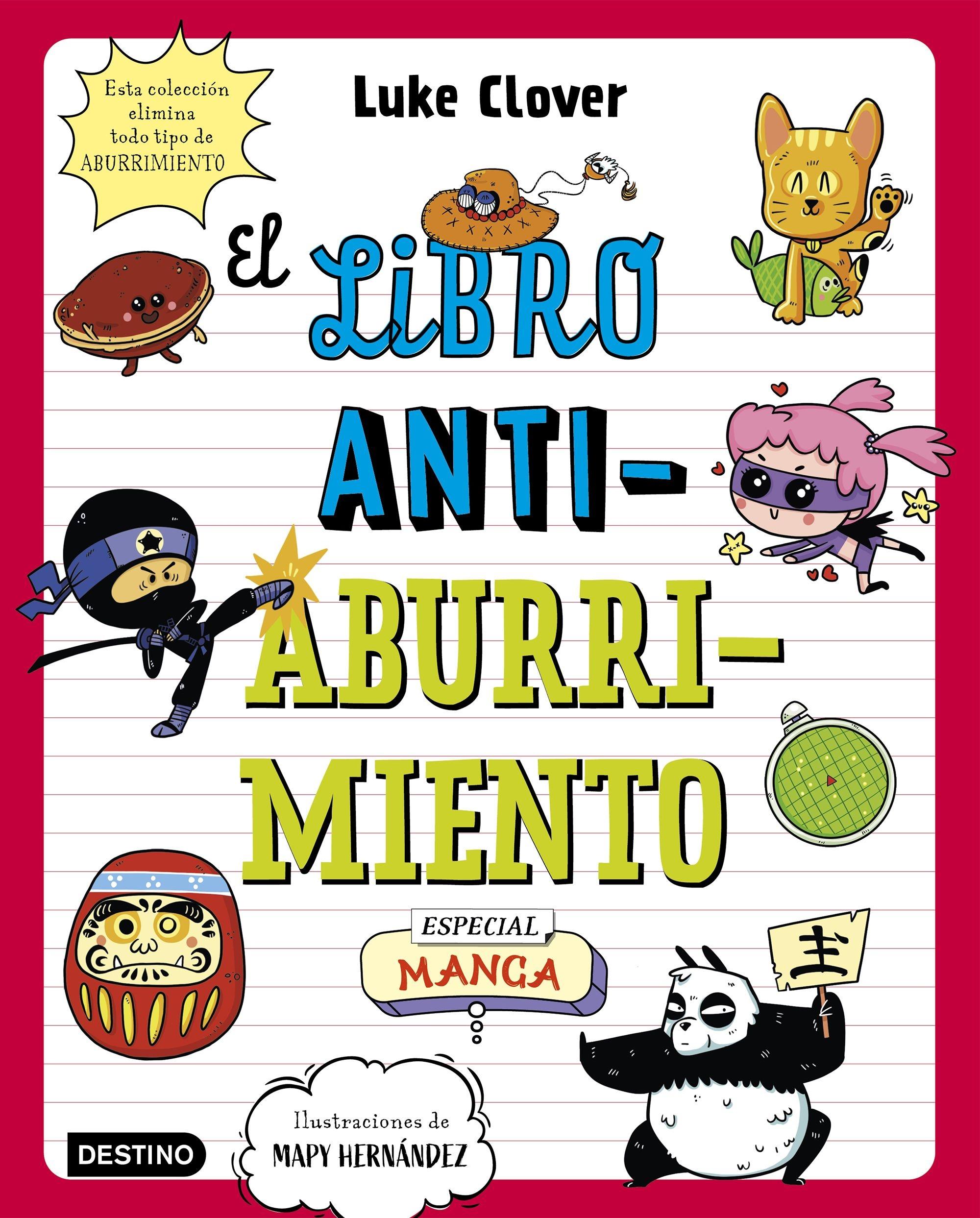 El Libro Antiaburrimiento. Especial Manga "Un Libro Perfecto para Alejar a Niños y Niñas de las Pantallas". 