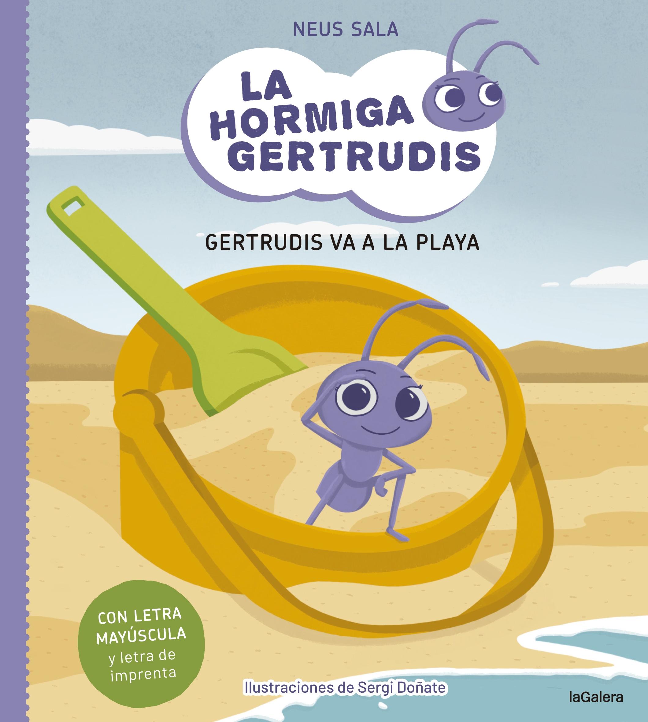La Hormiga Gertrudis 1. Gertrudis Va a la Playa. 