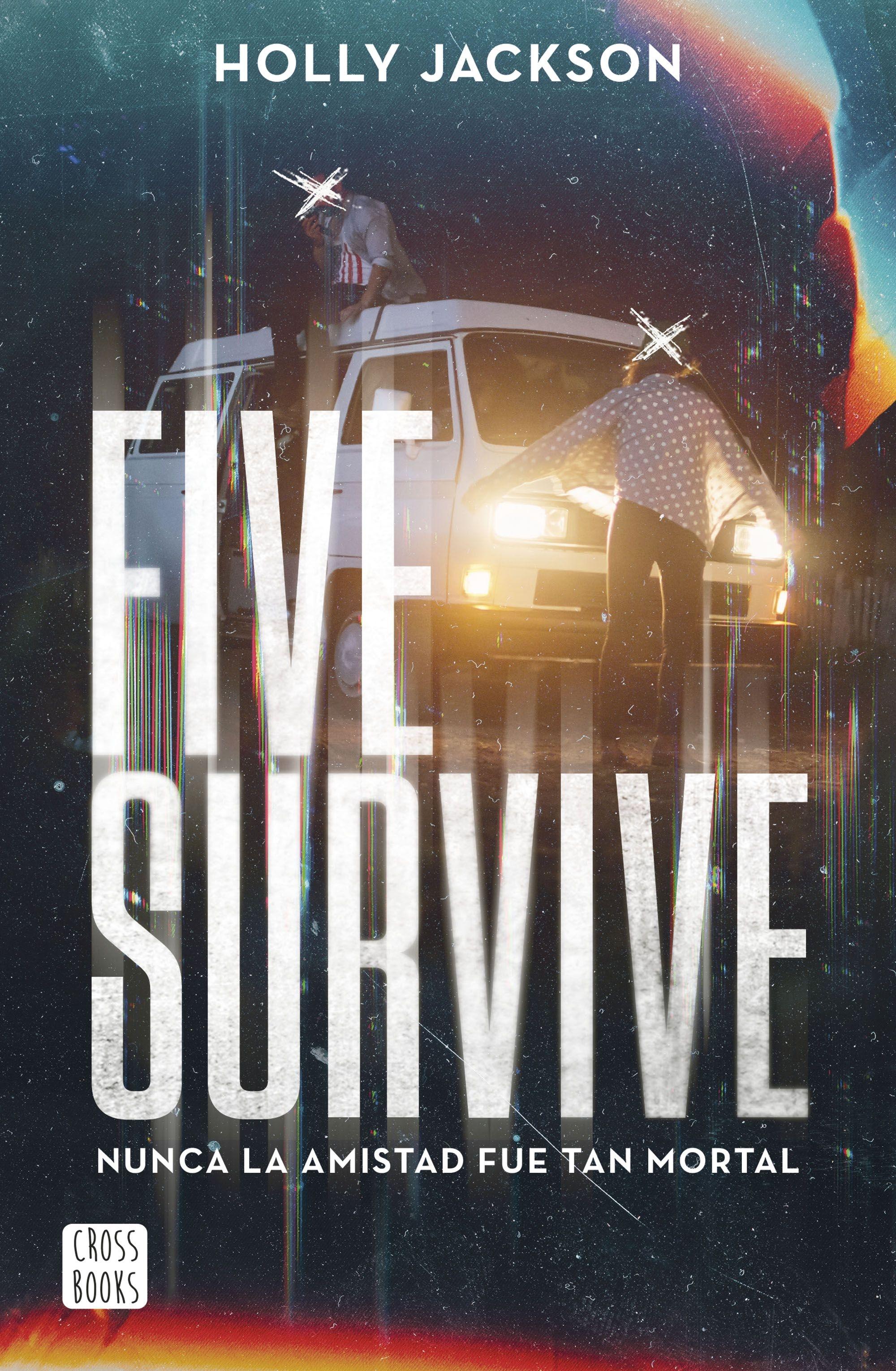 Five Survive. 