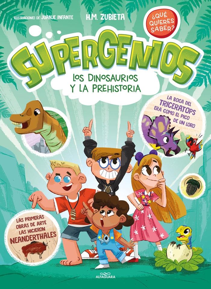 Supergenios | los Dinosaurios y la Prehistoria. 