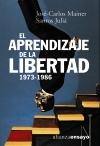 APRENDIZAJE DE LA LIBERTAD, EL. 1973-1986. 