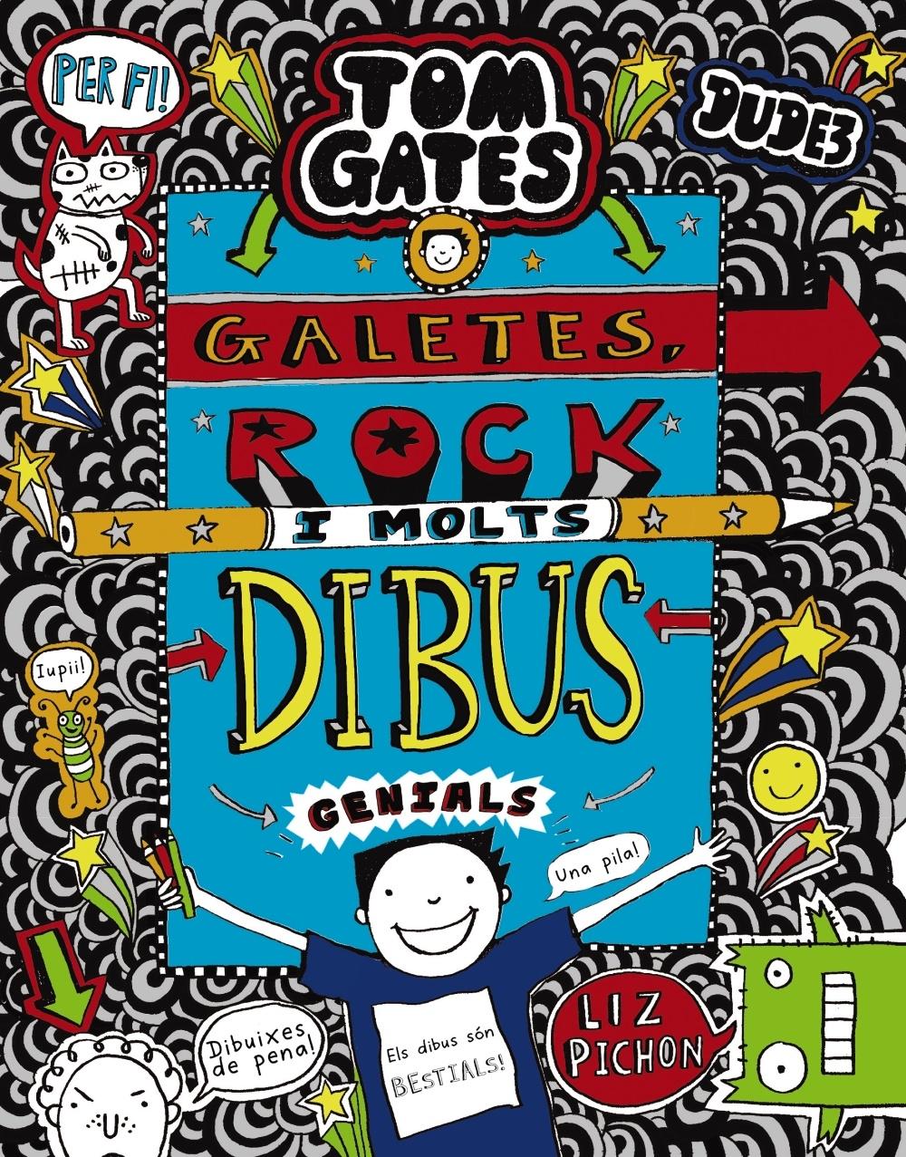 Tom Gates: Galetes, Rock  I Molts Dibus Genials. 