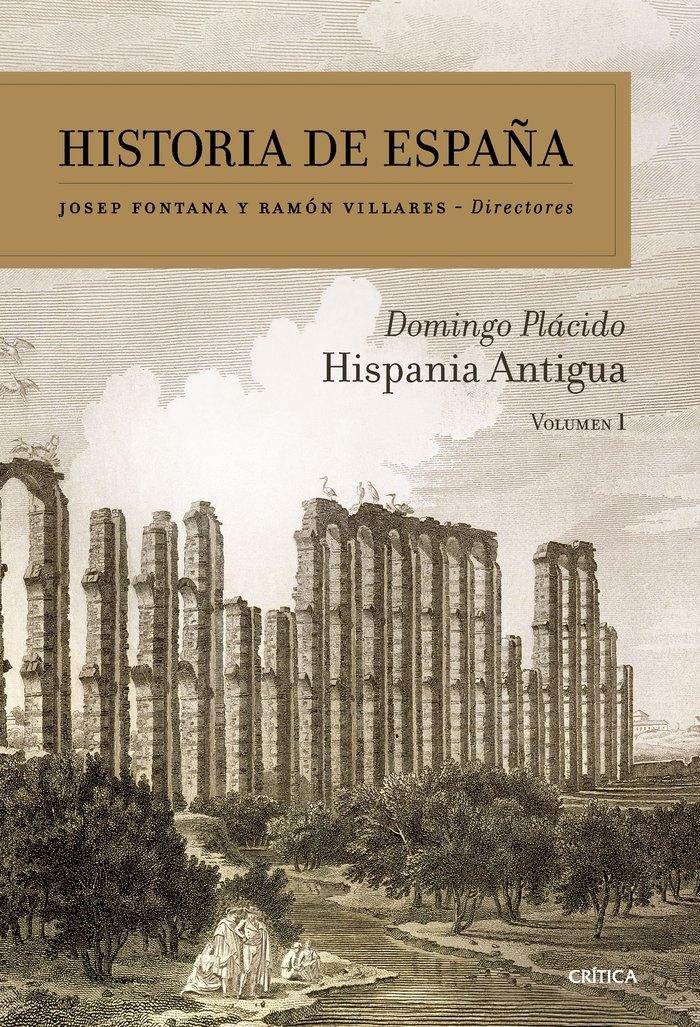 Hispania Antigua "Historia de España Vol 1"
