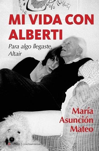 Mi Vida con Alberti  "Para Algo Llegaste, Altair ". 