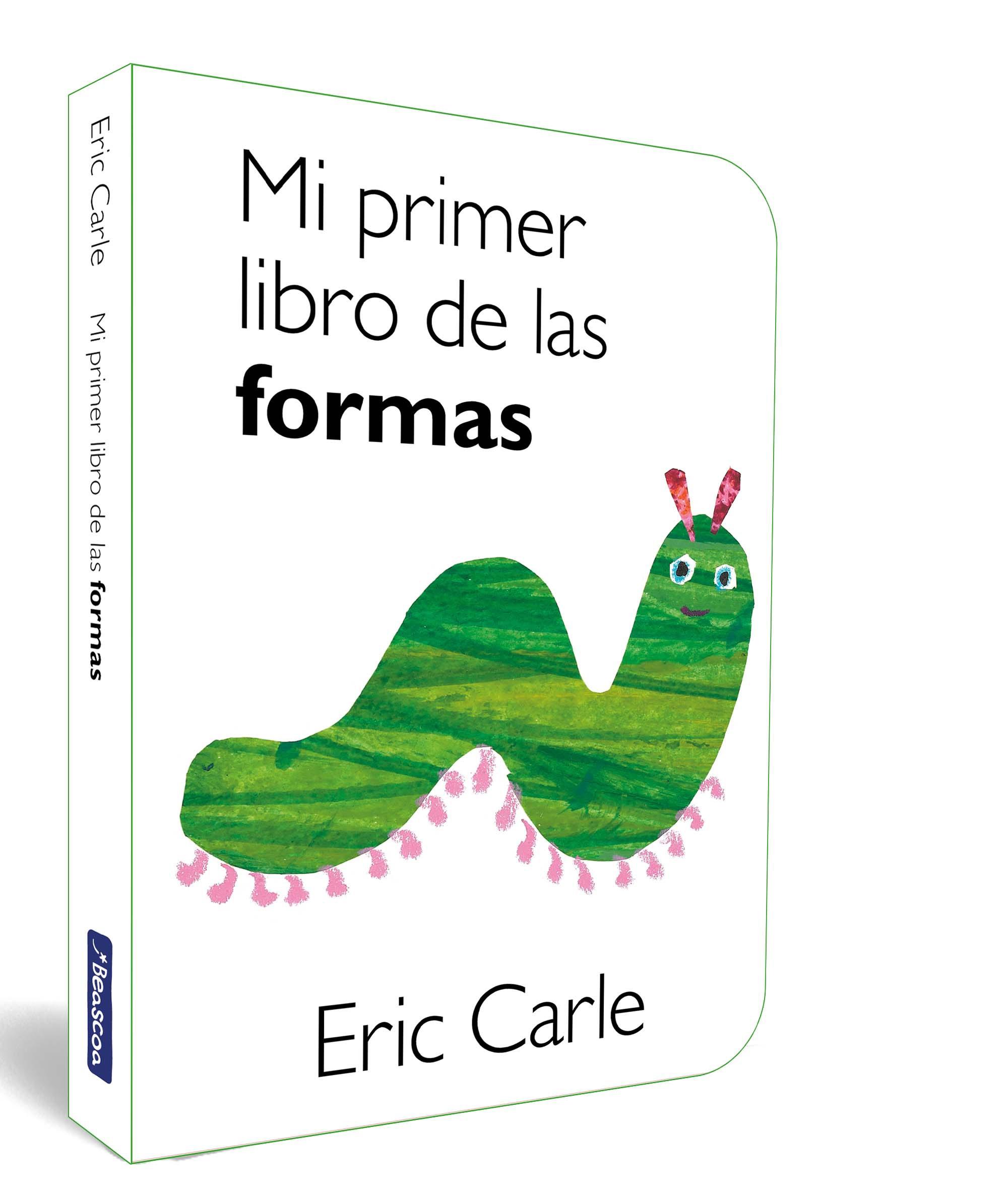 Mi Primer Libro de las Formas (Colección Eric Carle). 