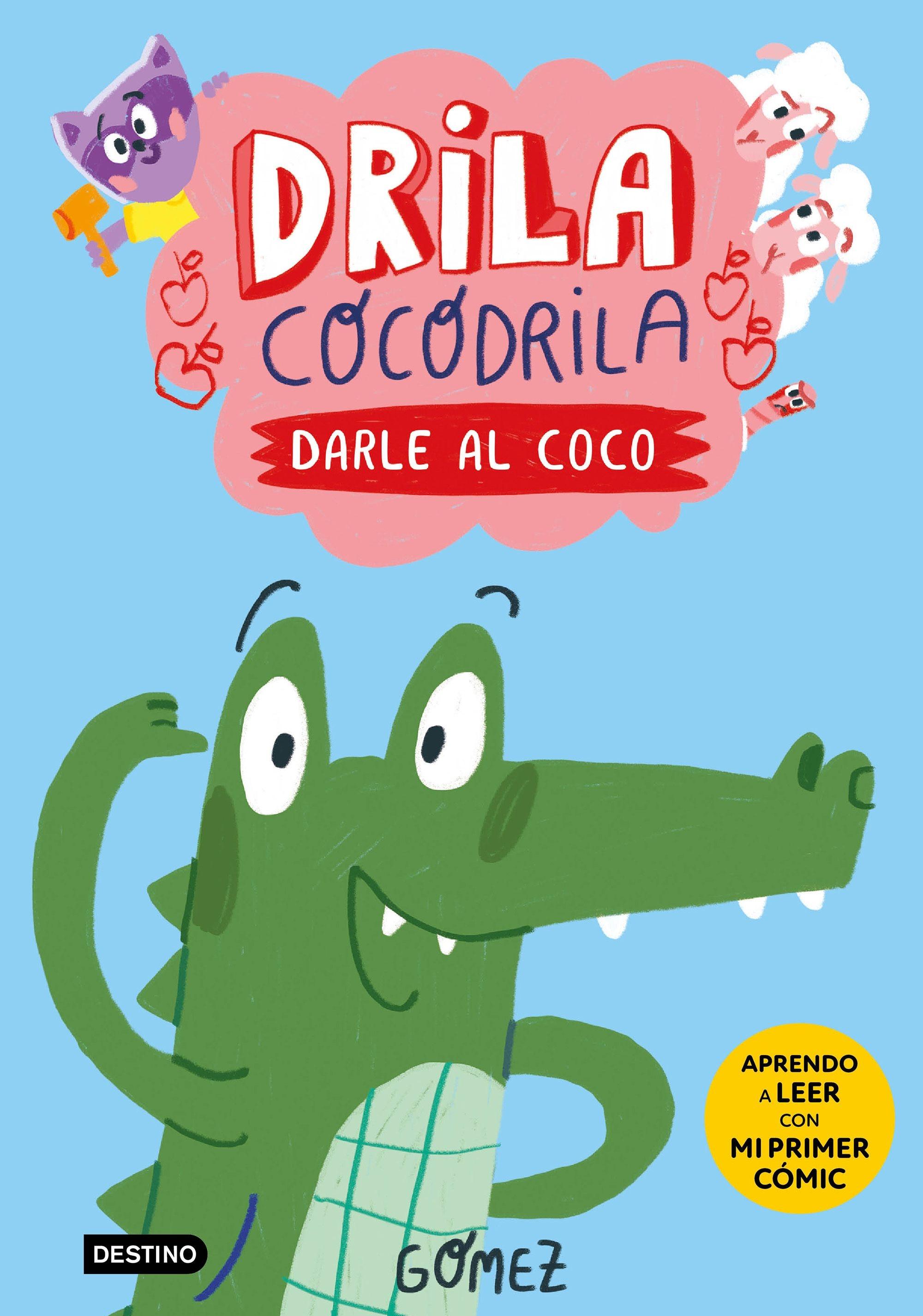 Drila Cocodrila 1 "Darle al Coco". 