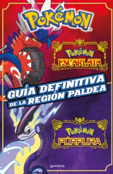 Guía Definitiva de la Región Paldea. Libro Oficial. Pokémon Escarlata / Pokémon. 