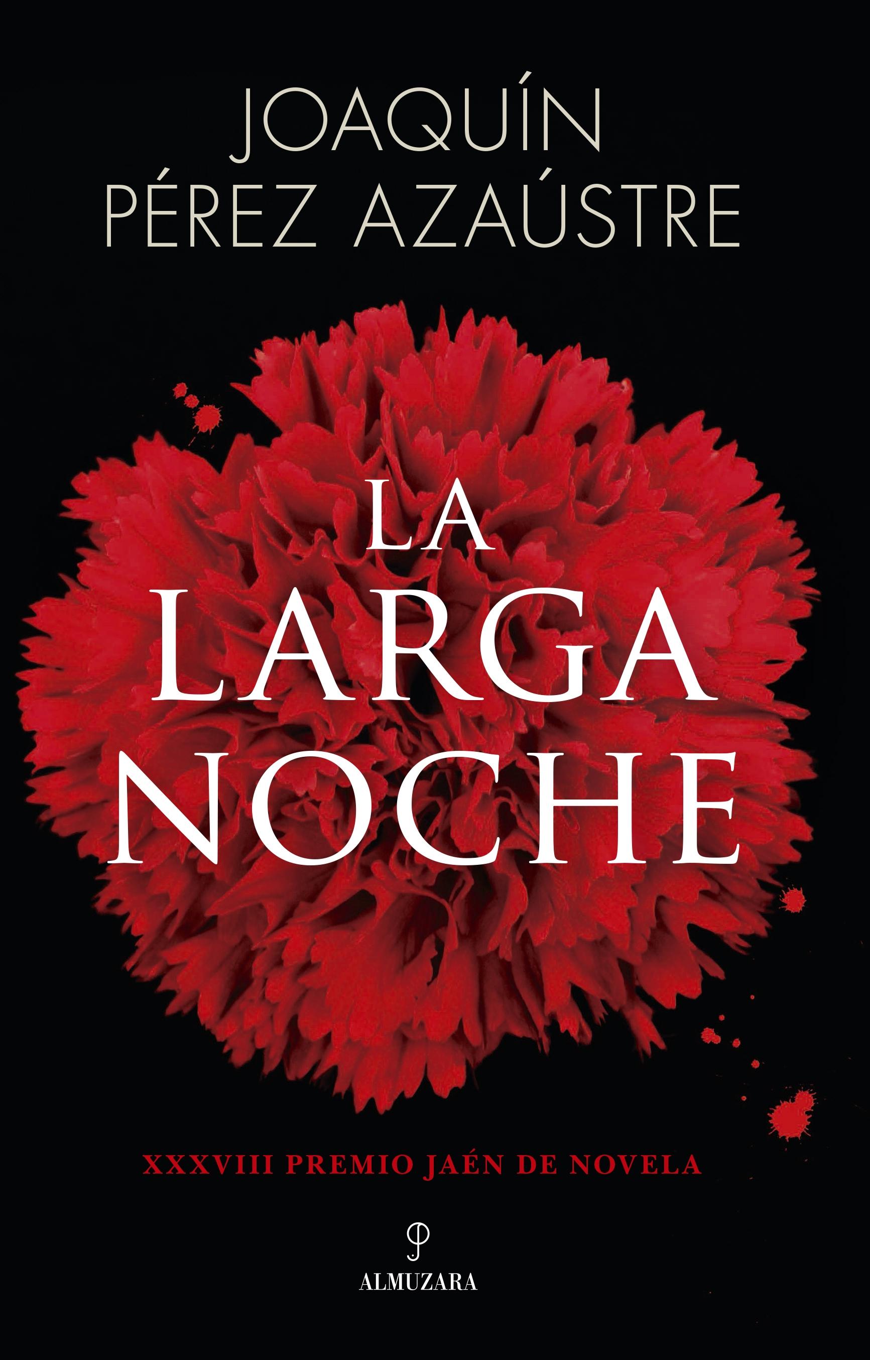 La Larga Noche "Premio Jaén de Novela 2022". 