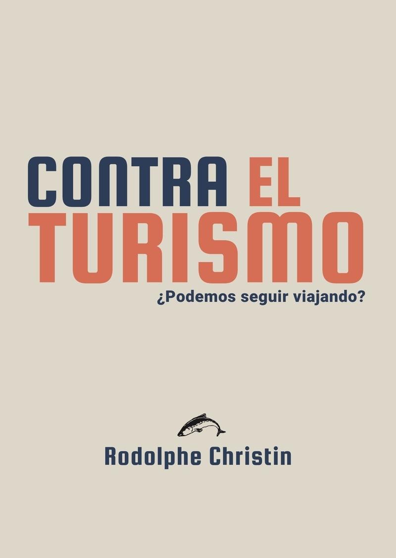 Contra el Turismo. 