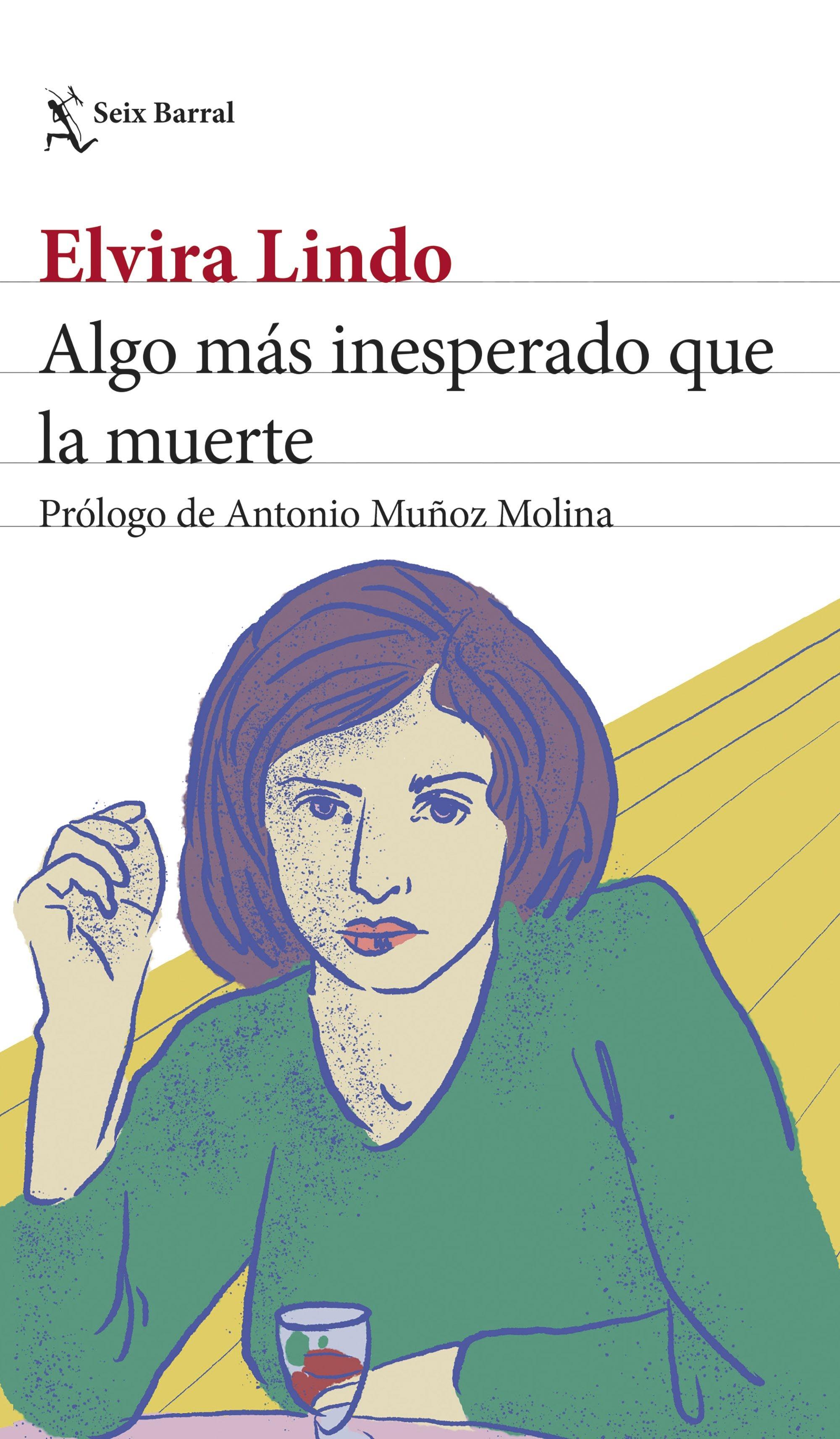 Algo Más Inesperado que la Muerte "Prólogo de Antonio Muñoz Molina". 