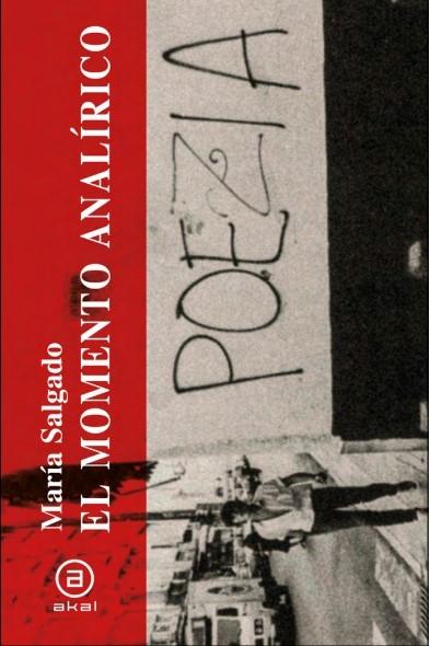 El Momento Analírico "Una Historia Expandida de la Poesía en España de 1964 a 1983". 