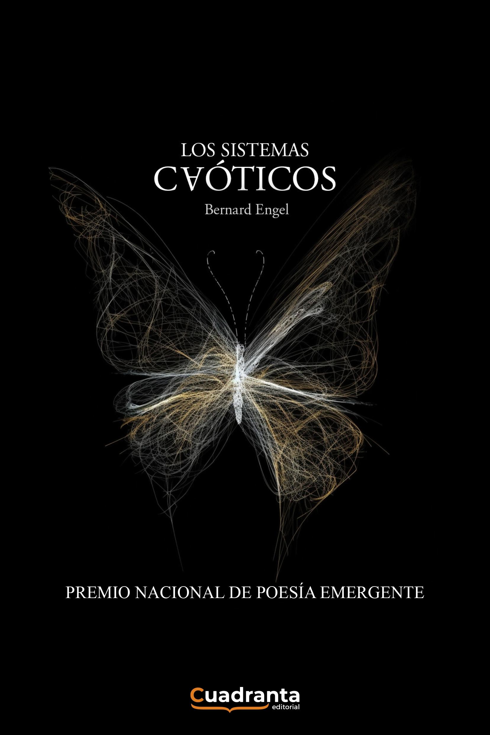 Los Sistemas Caóticos "Premio Nacional de Poesía Emergente ". 
