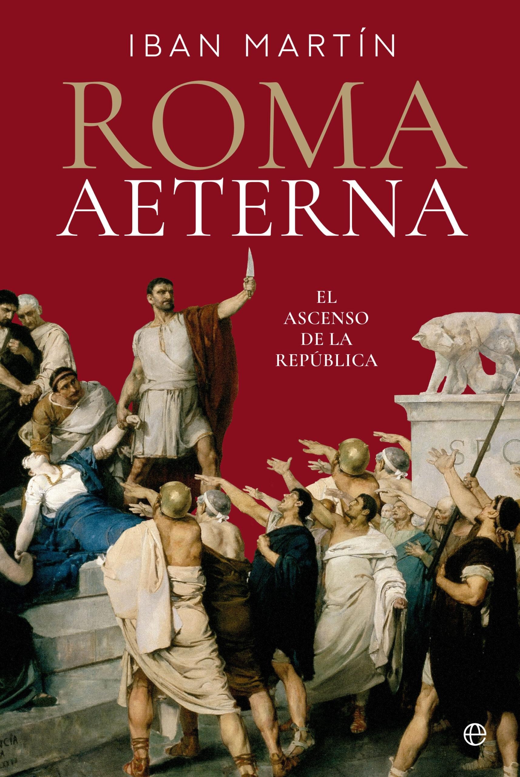 Roma Aeterna "El Ascenso de la República". 