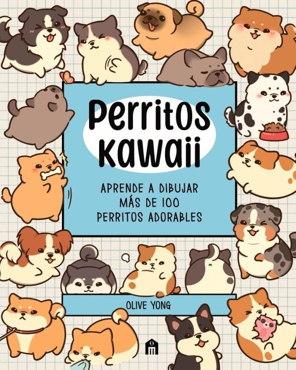 Perritos Kawaii "Aprende a Dibujar Más de 100 Perritos Adorables". 