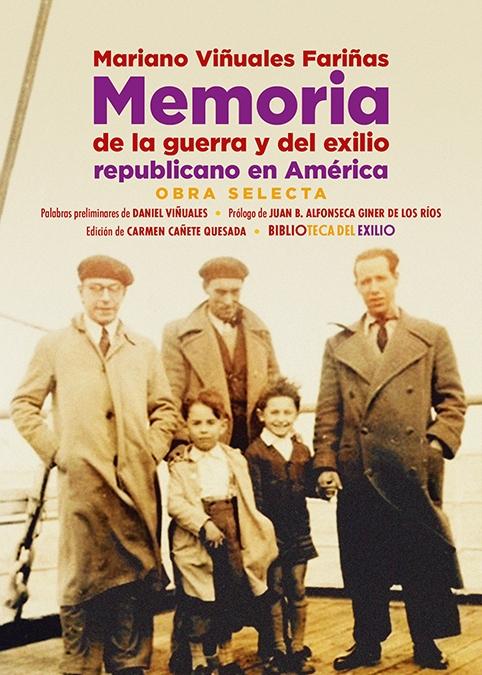 Memoria de la Guerra y del Exilio Republicano en América "Obra Selecta". 