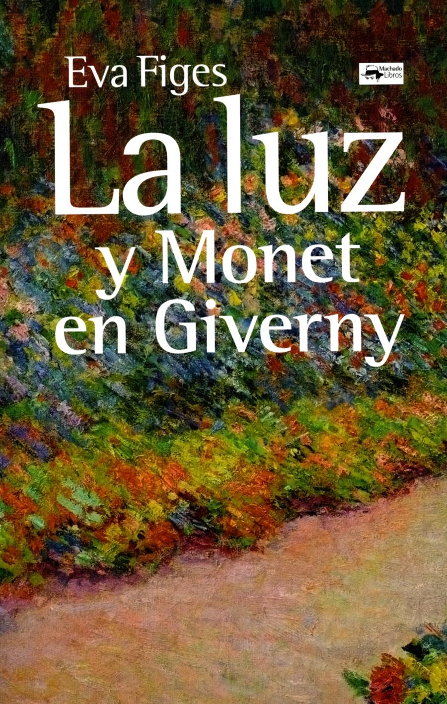 La Luz y Monet en Giverny. 