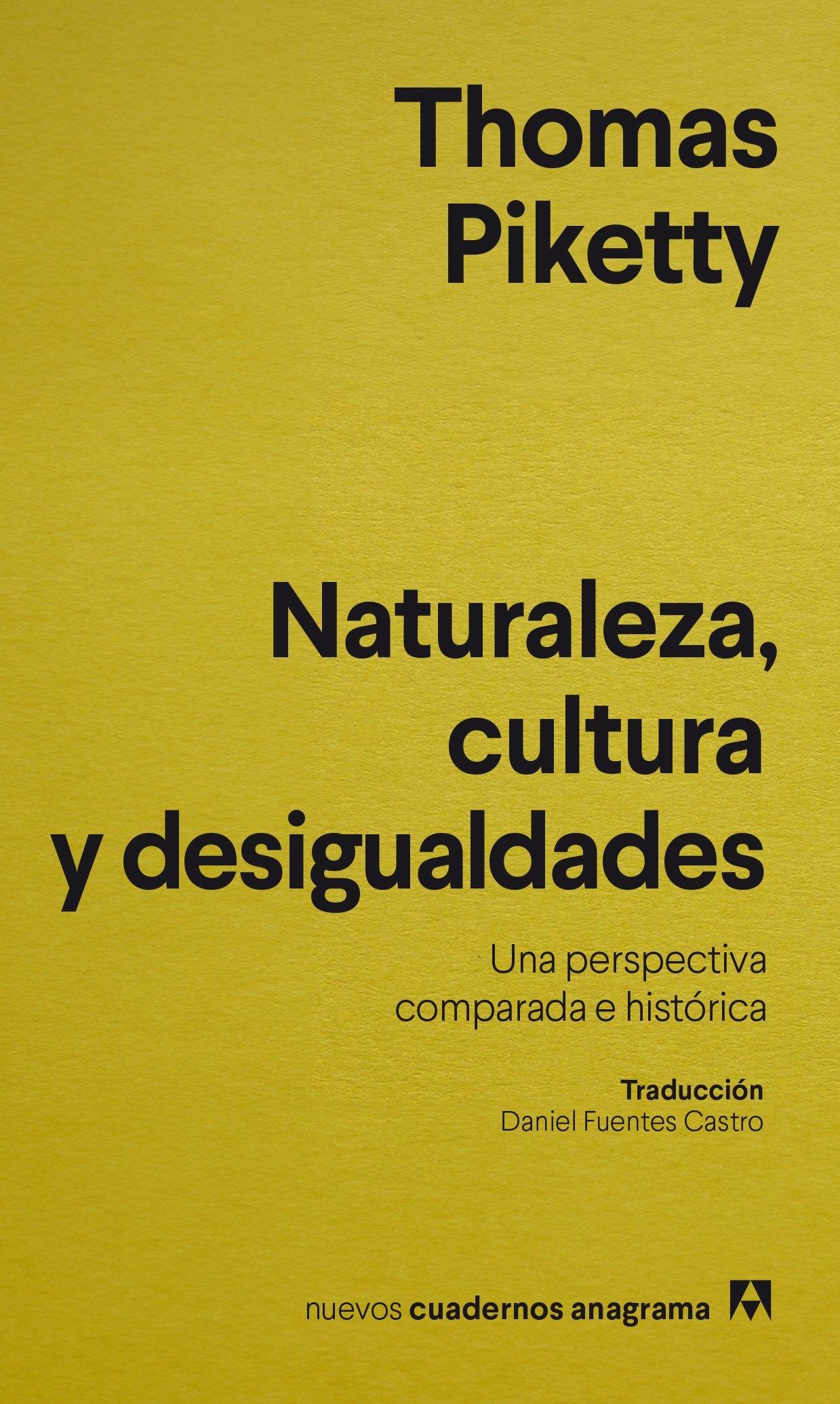 Naturaleza, Cultura y Desigualdades "Una Perspectiva Comparada e Histórica ". 