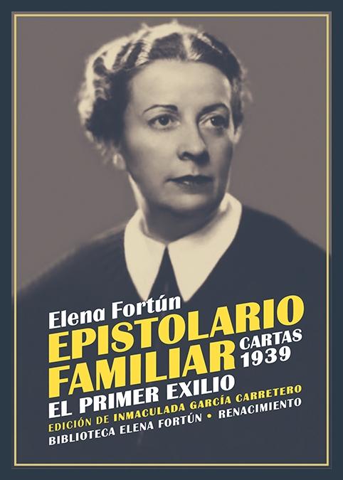 Epistolario Familiar. Cartas 1939 "El Primer Exilio. Tomo I". 