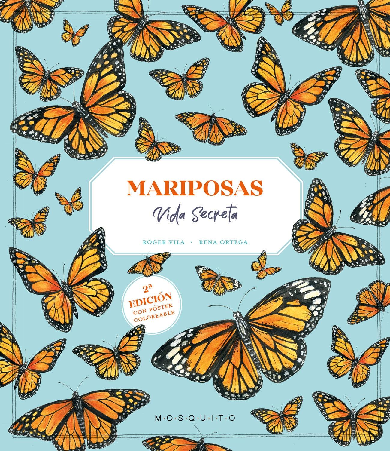 Mariposas. Vida Secreta "Segunda Edición". 