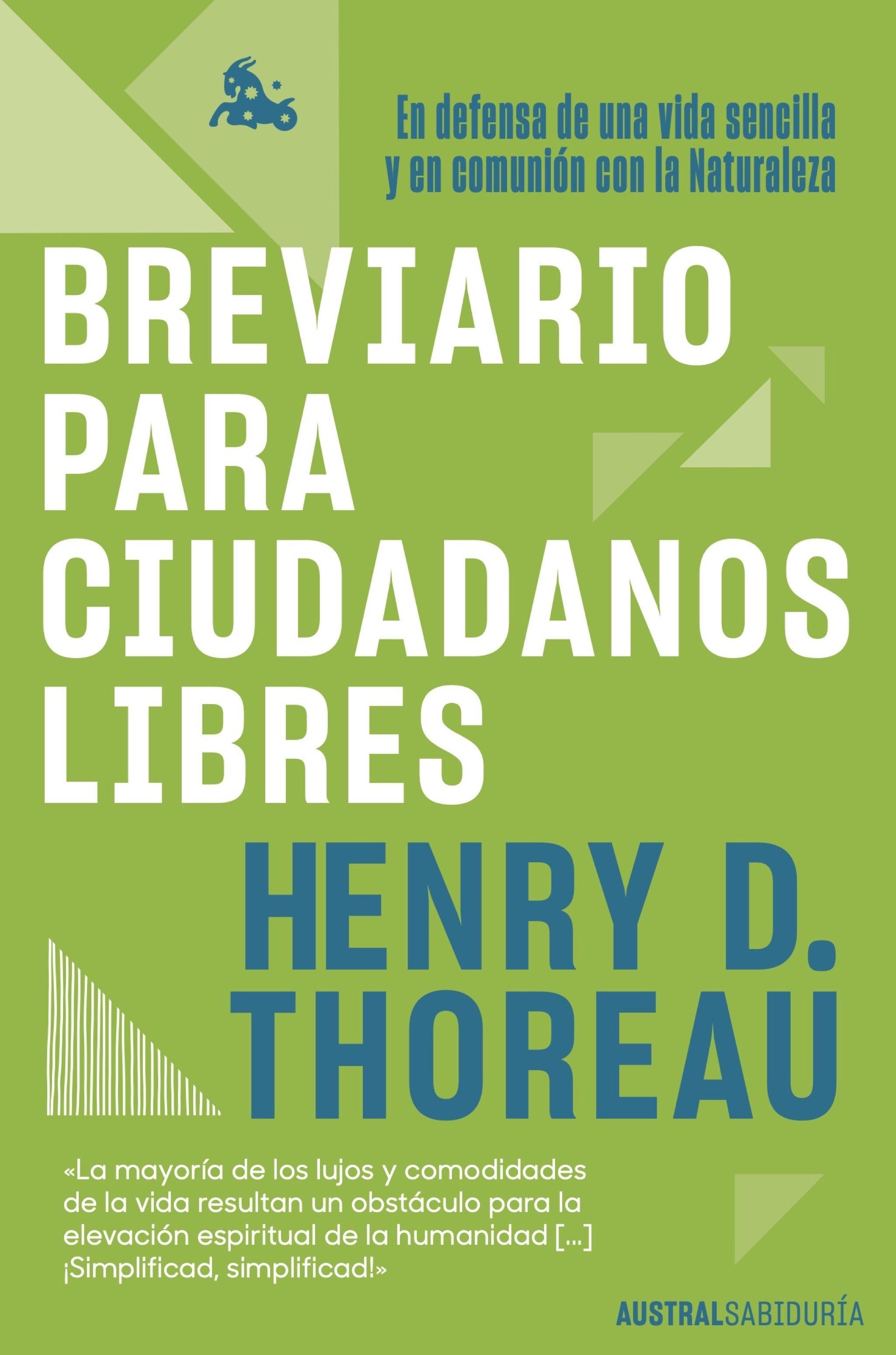 Breviario para Ciudadanos Libres "En Defensa de una Vida Sencilla y en Comunión con la Naturaleza". 