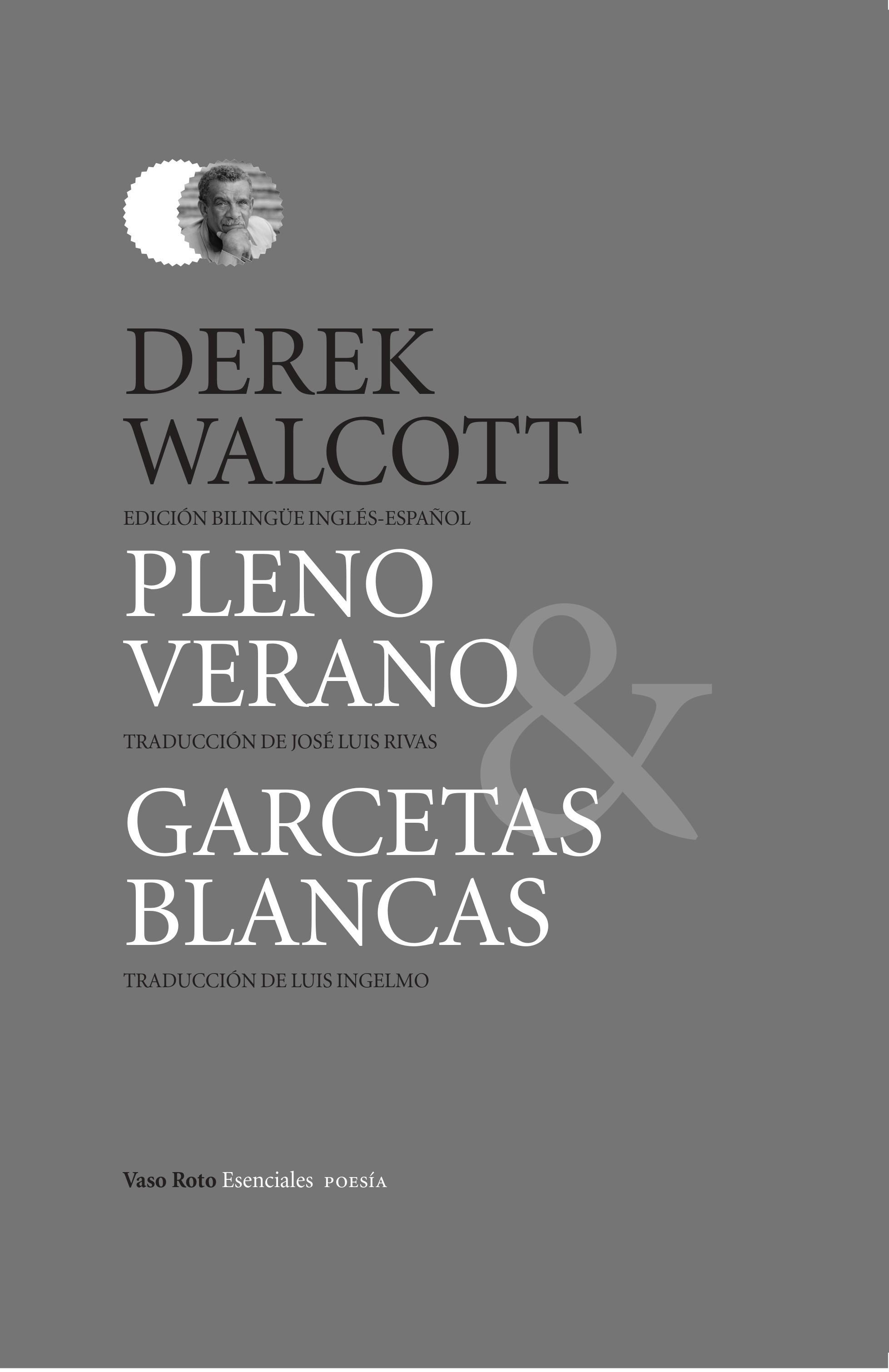 Pleno Verano/ Garcetas Blancas "Poesía Selecta"