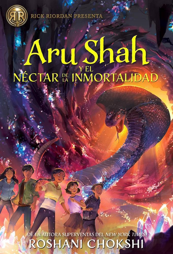 Aru Shah y el Néctar de la Inmortalidad "Las Hermanas Pandava, 5". 