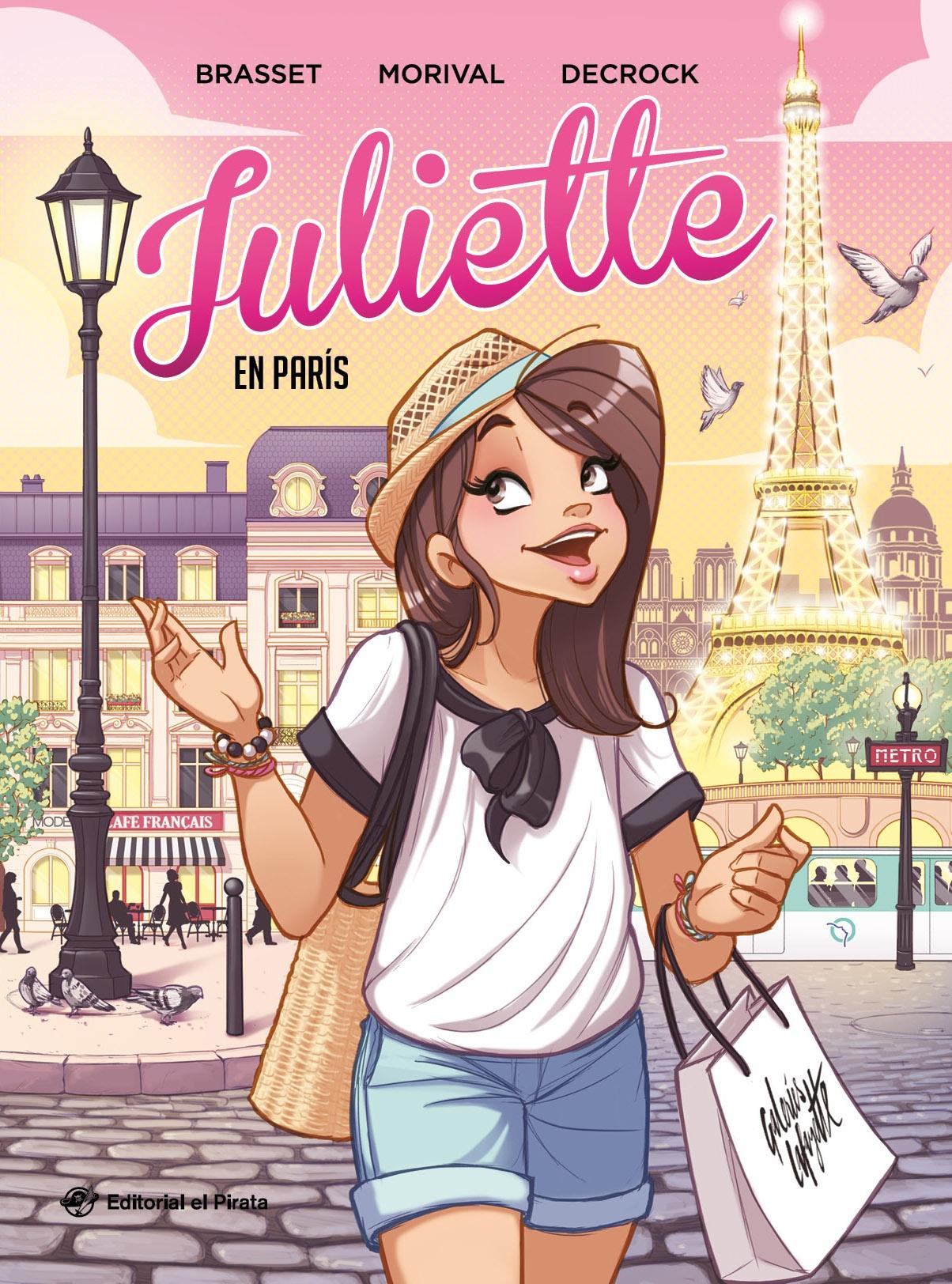 Juliette en París "Cómic Juvenil a Partir de 9 Años. ¡Descubre París con Juliette!". 