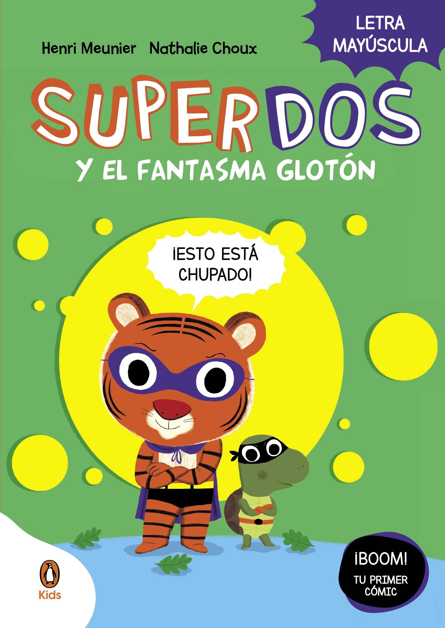 Superdos y el Fantasma Glotón (Superdos 3) "En Letra Mayúscula para Aprender a Leer (Libros para Niños a Partir de 4". 