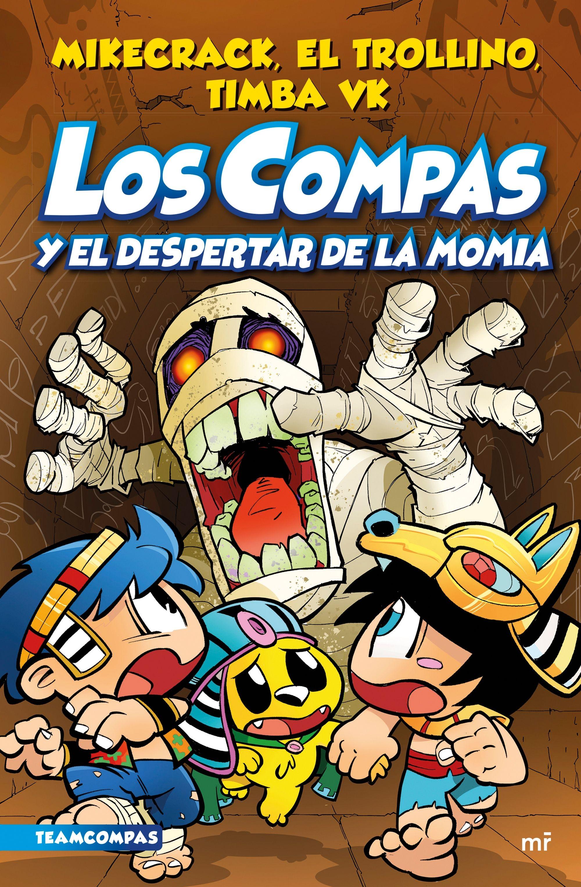 Los Compas 9 "Los Compas y el despertar de la momia". 