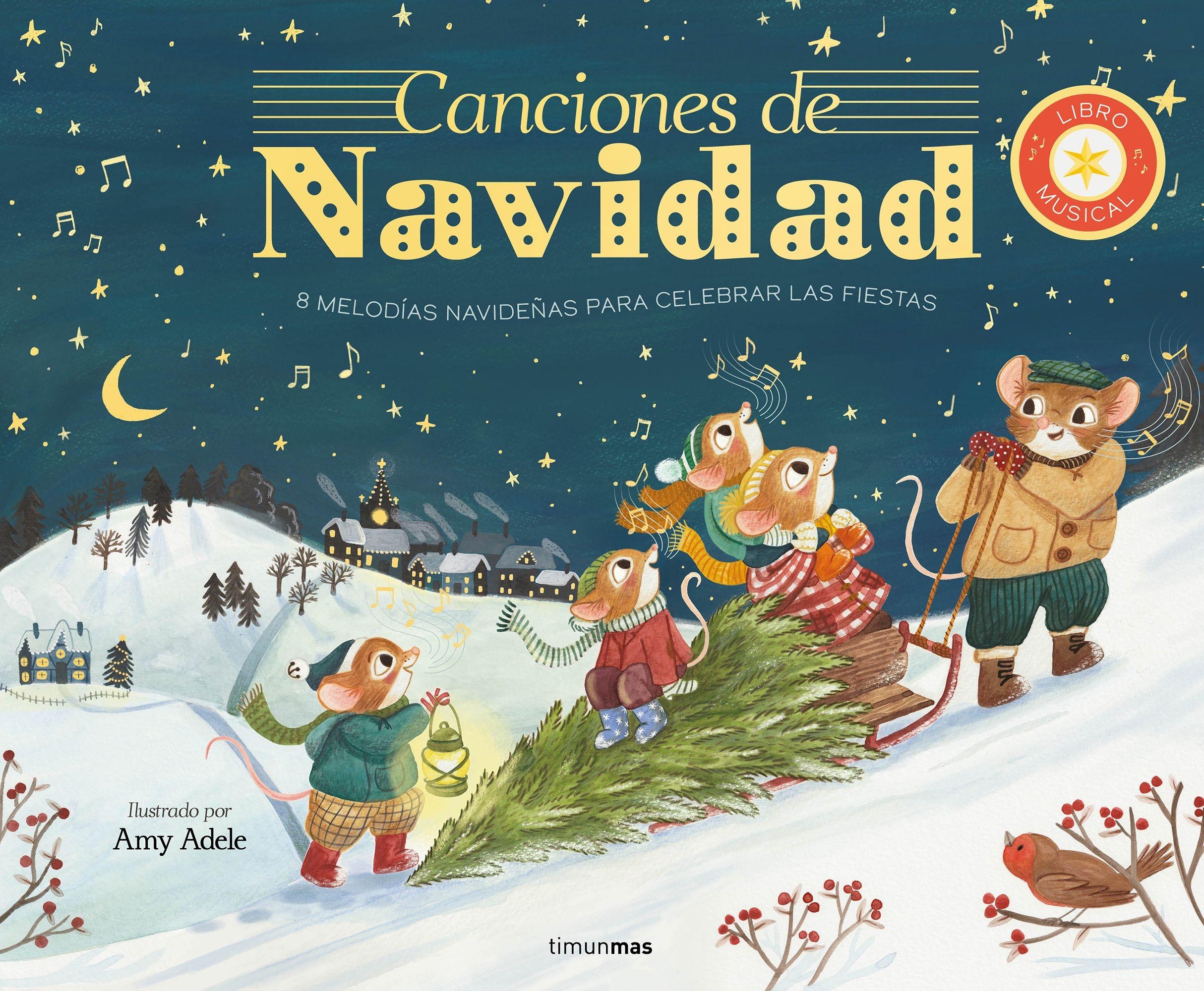 Canciones de Navidad. Libro Musical "8 Melodías Navideñas para Celebrar las Fiestas". 