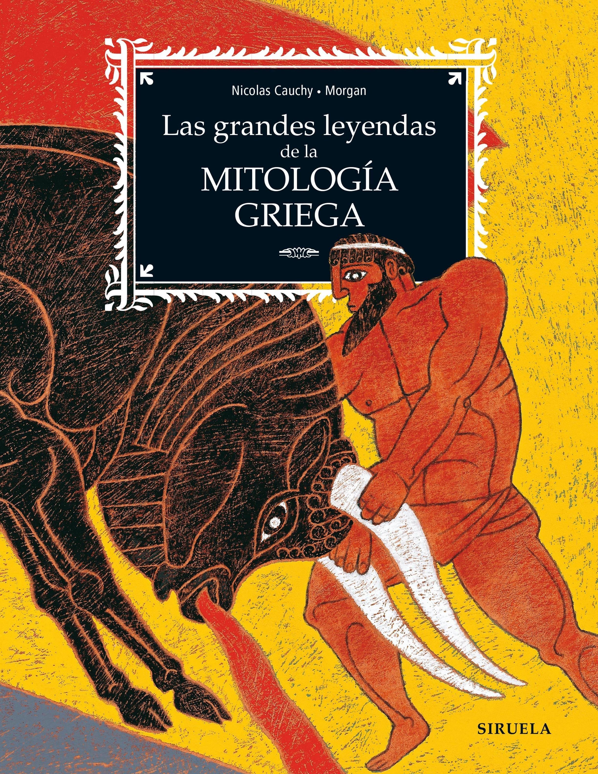 Las Grandes Leyendas de la Mitología Griega. 